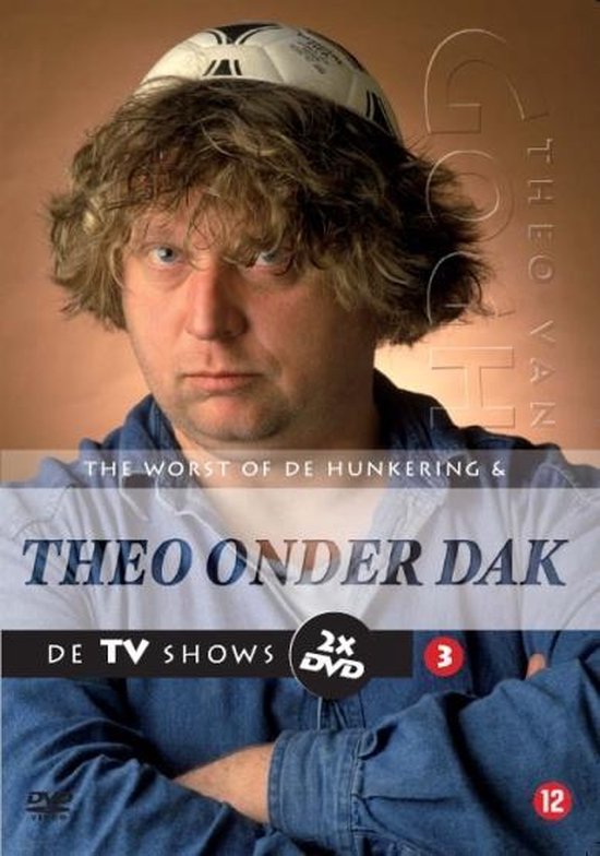Cover van de film 'Theo Van Gogh De TV Shows - Hunkering & Theo Onder Dak'