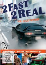 2 Fast 2 Real For Hollywood