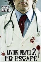 Living Death 2: No Escape (Horror, Zombie Apocalypse, Drama, Sequel)