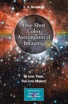 The Patrick Moore Practical Astronomy Series - One-Shot Color Astronomical Imaging