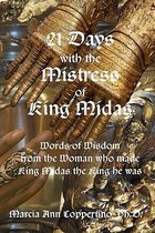 21 Days with the Mistress of King Midas