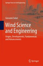 Springer Tracts in Civil Engineering - Wind Science and Engineering