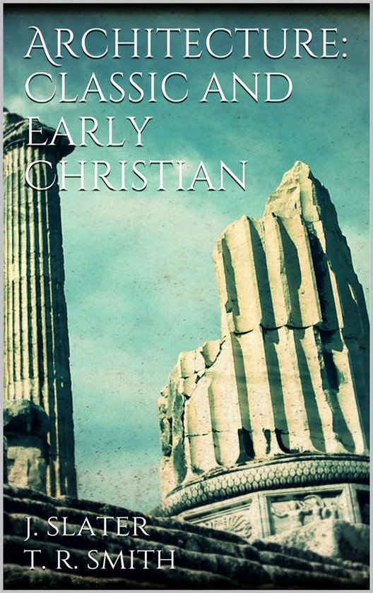 Architecture: Classic and Early Christian - cover