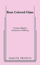 Rose Colored Glass