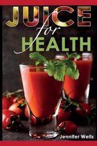 Juice for Health
