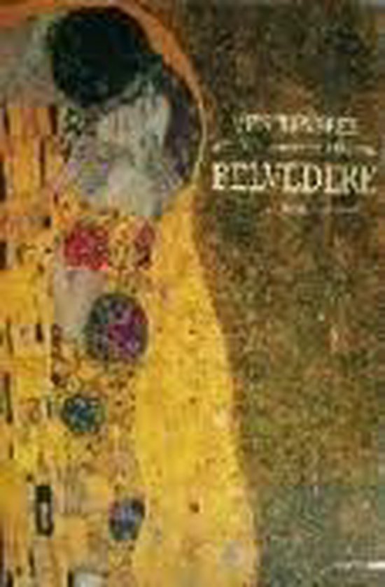 Masterpieces of the Österreichische Galerie Belvedere Vienna 