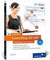Controlling mit SAP: Der Grundkurs für Einsteiger und Anwender