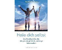 Heile dich selbst