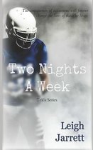 Two Nights a Week