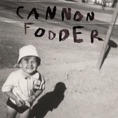 Cannon Fodder - Cannon Fodder (LP)
