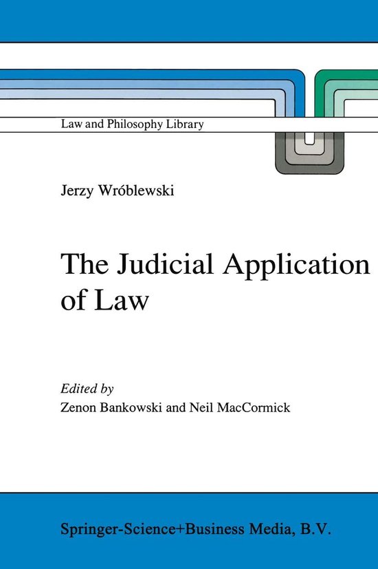 Law and Philosophy Library 15 - The Judicial Application of  ... - cover
