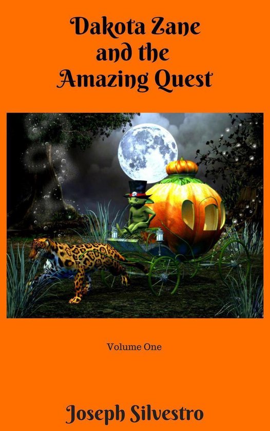 Dakota Zane 1 - Dakota Zane and the Amazing Quest! - cover