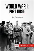 History 3 - World War I: Part Three