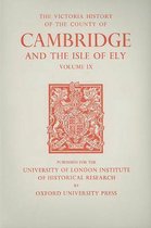 A History of the County of Cambridge and the Isl – Volume IX: Chesterton, Northstowe, and Papworth Hundreds (North and North–West of Cambridge)