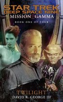 Star Trek: Deep Space Nine 1 - Mission Gamma: Book One