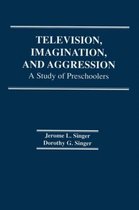 Television, Imagination, and Aggression