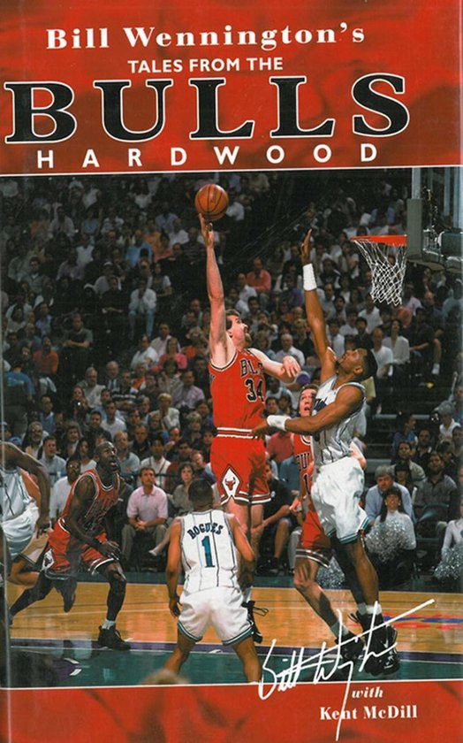 Bill Wennington's Tales From the Bulls Hardwood - cover