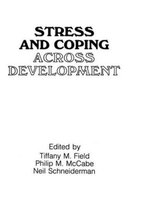 Stress and Coping Series- Stress and Coping Across Development