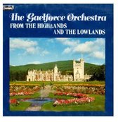 The Gaelforce Orchestra - From The Highlands And The Lowlands (CD)