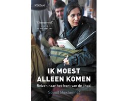 Ik moest alleen komen