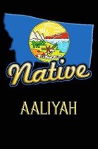Montana Native Aaliyah