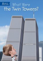 What Was?- What Were the Twin Towers?