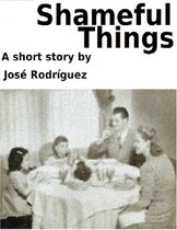 Short stories 11 - Shameful Things