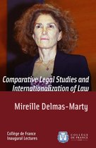 Leçons inaugurales - Comparative Legal Studies and Internationalization of Law