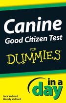 In A Day For Dummies - Canine Good Citizen Test In A Day For Dummies