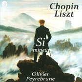 Chopin & Liszt: Si Mineur