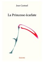Collection Classique / Edilivre - La Princesse écarlate