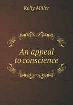 An appeal to conscience