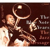 The Blue Note Years Vol. 2: The Jazz Message