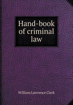 Hand-book of criminal law