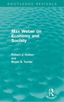 Max Weber on Economy and Society
