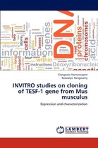 Invitro Studies on Cloning of Tesf-1 Gene from Mus Musculus