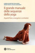 Il grande manuale delle sequenze dello yoga