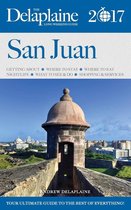 Long Weekend Guides - San Juan - The Delaplaine 2017 Long Weekend Guide