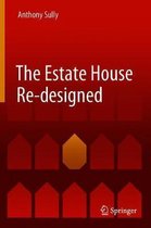The Estate House Re designed