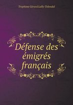 Defense Des Emigres Francais