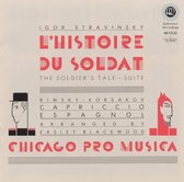 Stravinsky: L'Histoire du soldat / Chicago Pro Musica