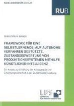 Framework für eine selbstlernende, auf autonome Verfahren gestützte, Zustandsbewertung von Produktionssystemen mithilfe künstlicher Intelligenz