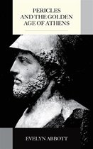 Pericles and the Golden Age of Athens