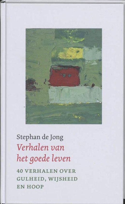Omslag van Verhalen Van Het Goede Leven