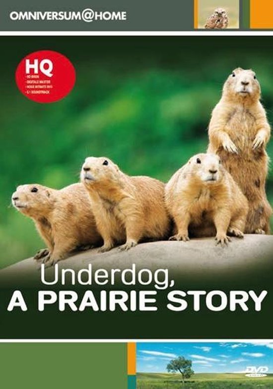 Underdog Prairie Story
