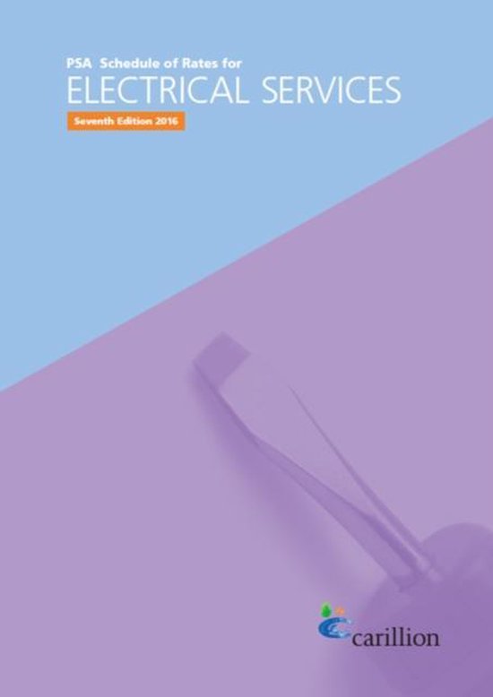 PSA Schedule of Rates for Electrical Services, Carillion