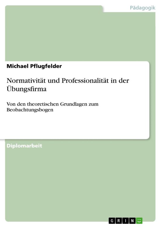 Normativität und Professionalität in der Übungsfirma - cover
