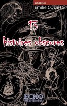 Horreur - 13 Histoires Obscures
