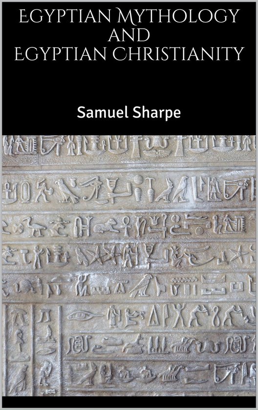 Egyptian Mythology and Egyptian Christianity - cover