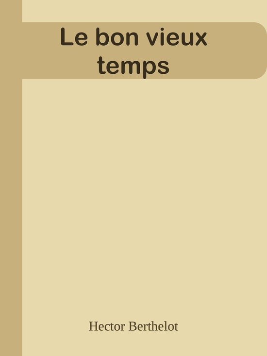 Le bon vieux temps - cover
